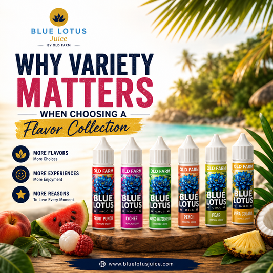 Why Variety Matters When Choosing a Flavor Collection