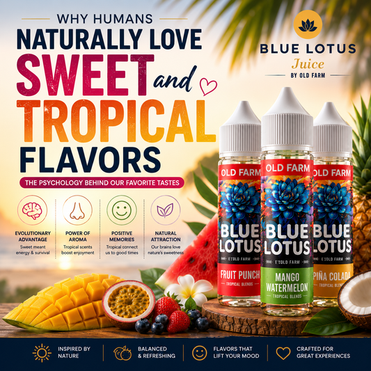 Why Humans Naturally Love Sweet and Tropical Flavors
