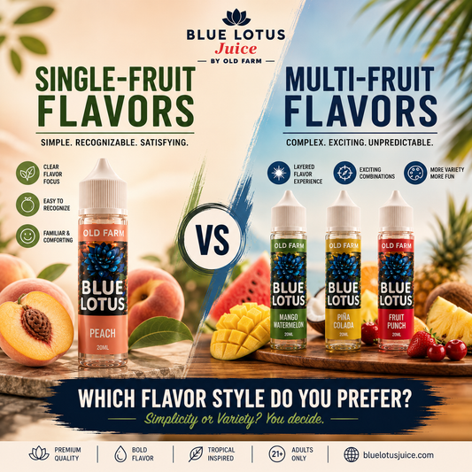 Single-Fruit vs Multi-Fruit Flavors: Which Is Better?