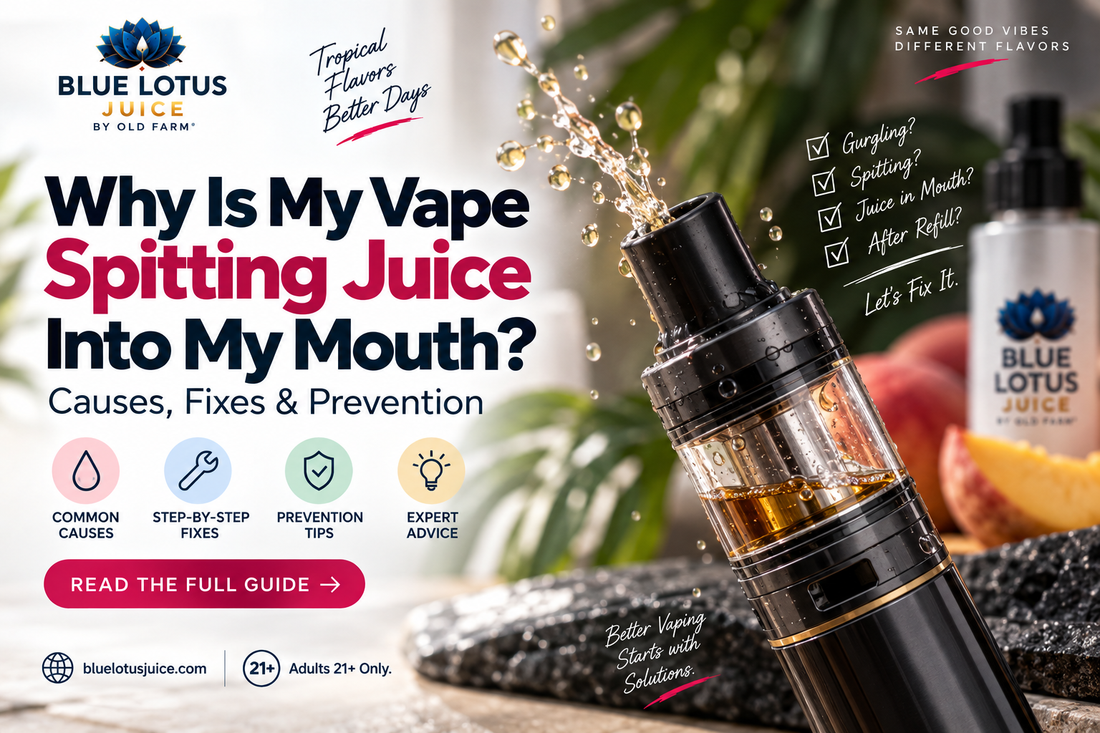 Why Is My Vape Spitting Juice Into My Mouth? Causes, Fixes & Prevention