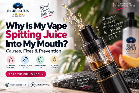 Why Is My Vape Spitting Juice Into My Mouth? Causes, Fixes & Prevention